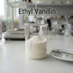 Ethyl Vanillin